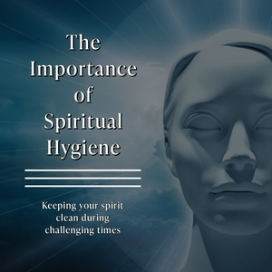 Spiritual Hygiene